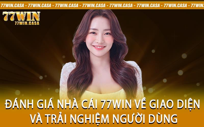 Đánh giá nhà cái 77win